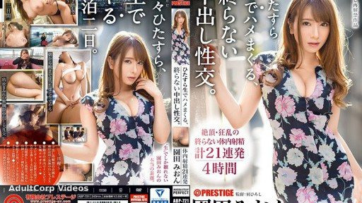 ABP-721 Earnestly Fucking Raw, Endless Creampie Sex